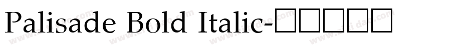 Palisade Bold Italic字体转换